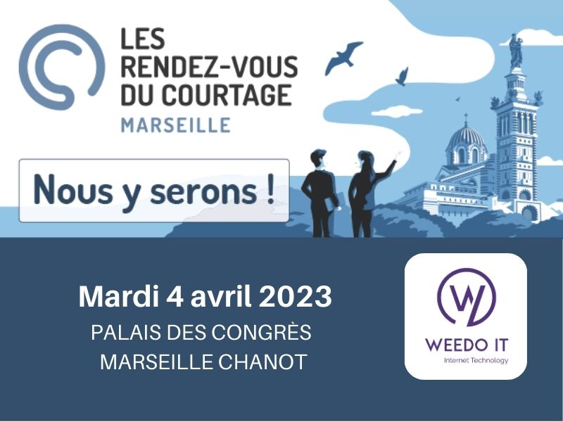 Retrouvez Weedo IT le 4 avril 2023, au RDV du courtage à Marseille