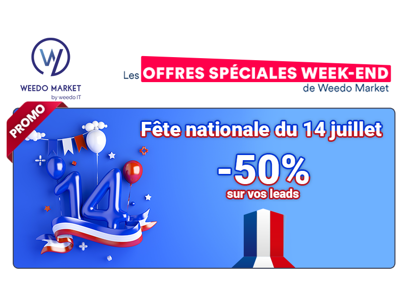 Fête nationale du 14juillet : -50% sur vos leads !