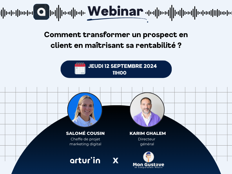 Webinar : Comment transformer un prospect en client en maîtrisant sa rentabilité ?